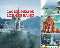 Các Địa Điểm Du Lịch Gần Hà Nội