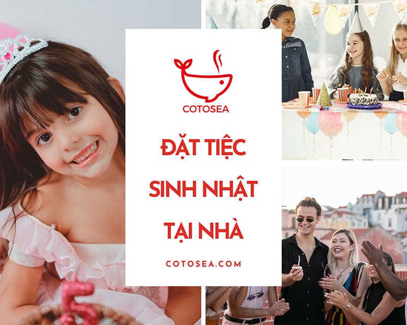 Đặt tiệc sinh nhật tại nhà