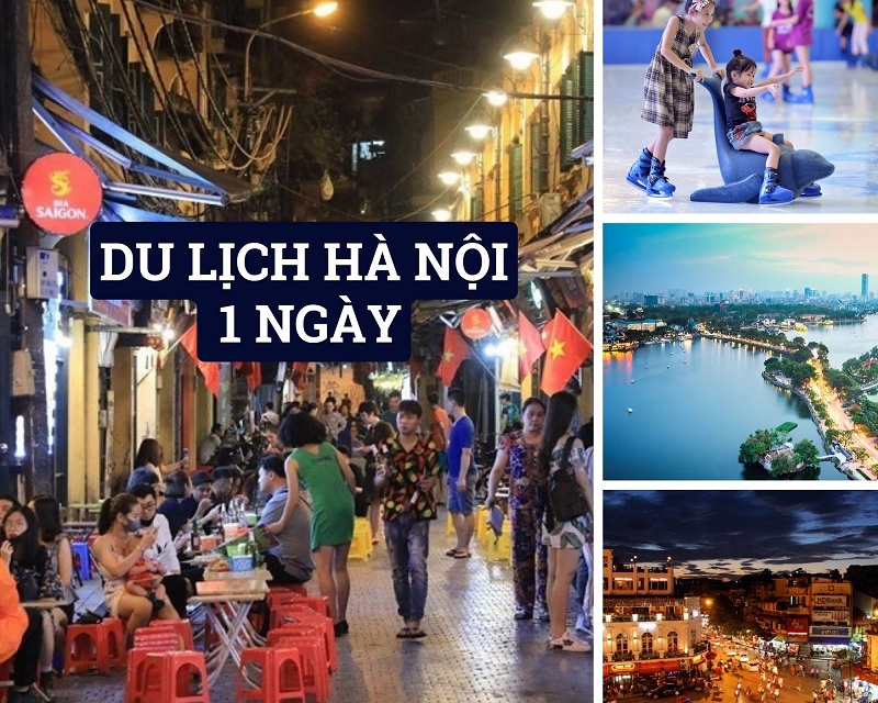 Du lịch Hà Nội 1 ngày