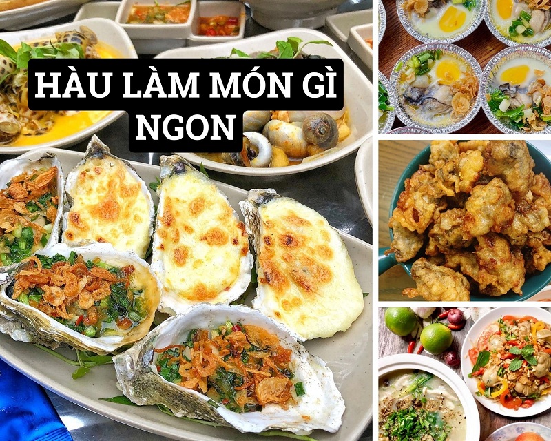 Hàu làm món gì ngon